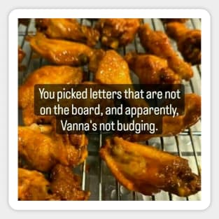 Hot Wings/Not Budging Sticker